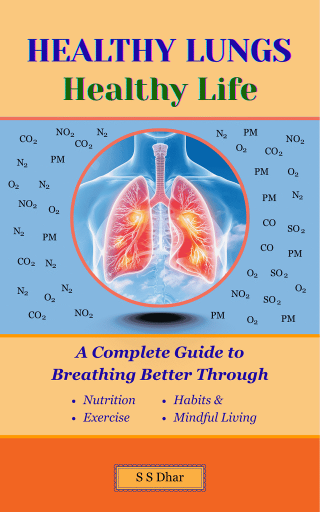 Healthy Lungs Healthy Life respiratory health and breathing wellness guide book cover by S S Dhar