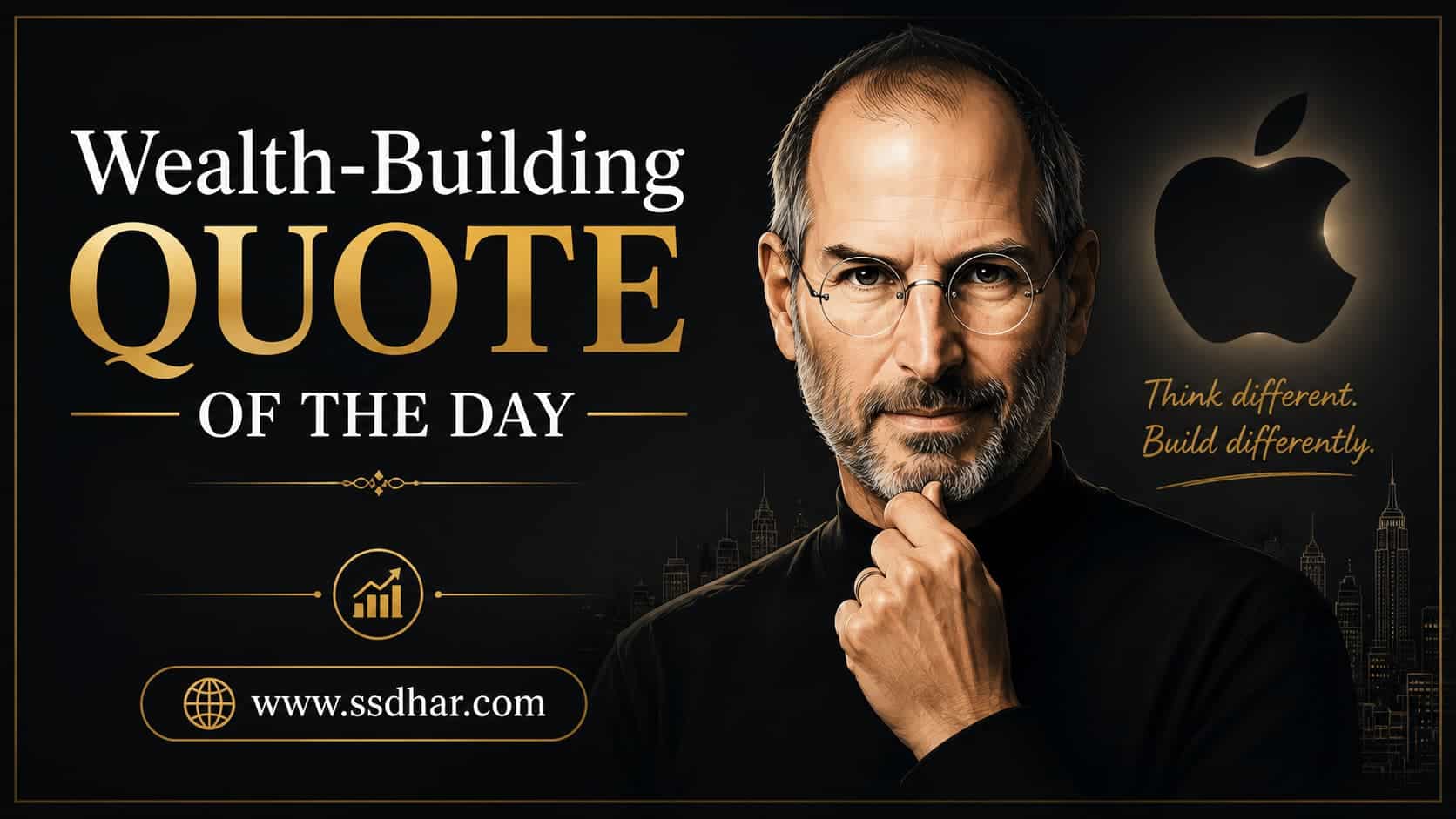 Illustrated portrait of Steve Jobs with the title "Wealth-Building Quote of the Day" on a premium black and gold background symbolizing innovation, entrepreneurship, and success.